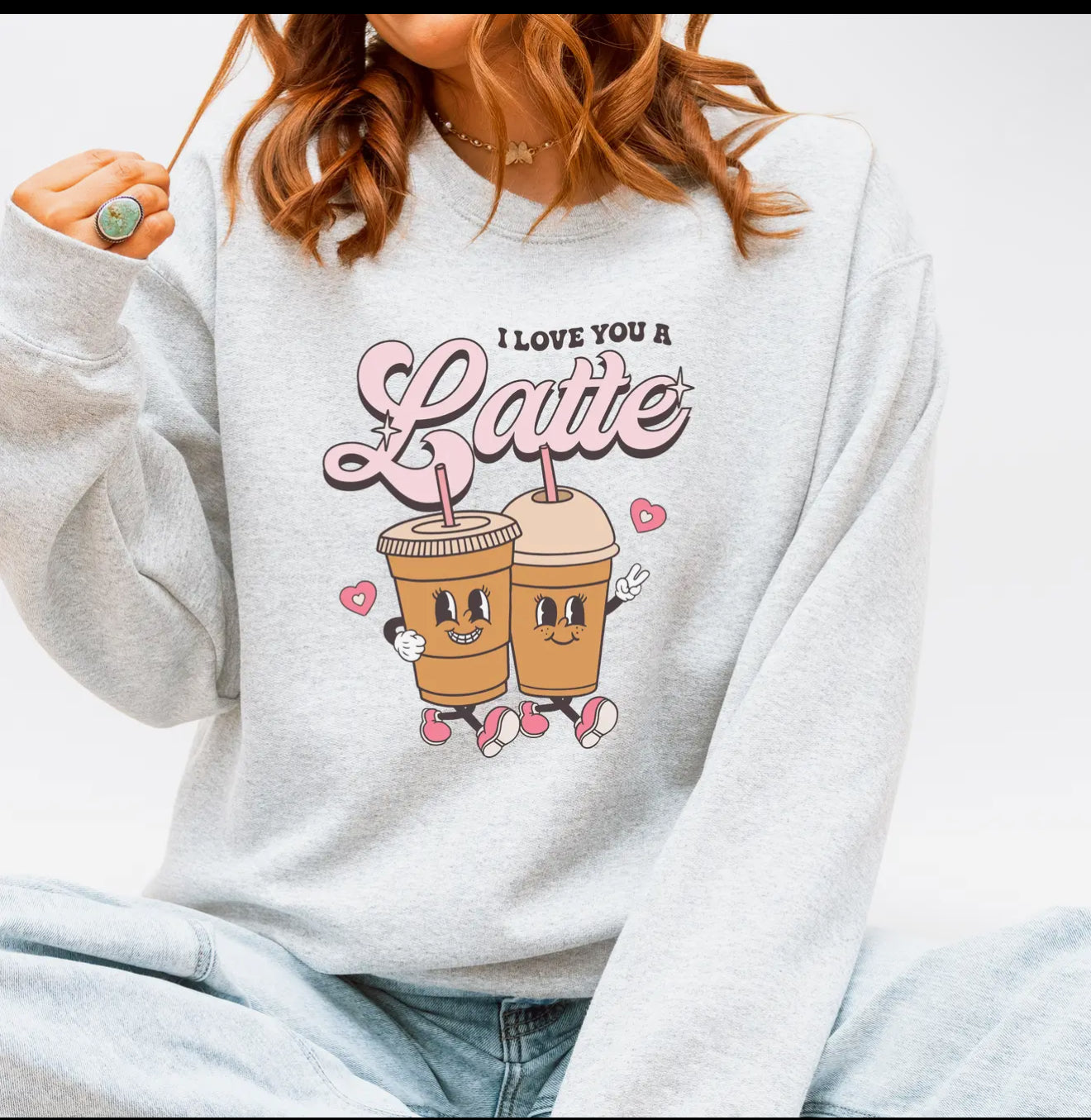 ILY A Latte - Crewneck